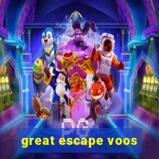 great escape voos